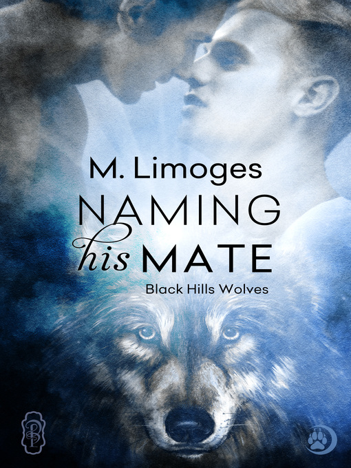 Title details for Naming His Mate by M. Limoges - Available